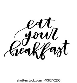 Hand drawn vector lettering. Motivating modern calligraphy. Inspiring  hand lettered quote for wall poster or moodbord. Home decoration. Printabale phrase. 