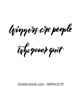 Hand drawn vector lettering. Motivating modern calligraphy. Inspiring  hand lettered quote for wall poster or moodbord. Home decoration. Printabale phrase. 