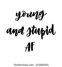 Hand drawn vector lettering. Motivating modern calligraphy. Inspiring  hand lettered quote for wall poster or moodbord. Home decoration. Printabale phrase. 
