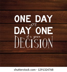 Hand drawn vector lettering phrase. Inspirational quote