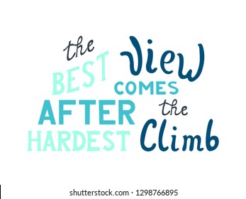 Hand drawn vector lettering phrase.