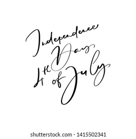 Hand drawn vector lettering text Independence Day 4 th July. Illustration calligraphy phrase design for greeting card, poster, T-shirt