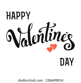 Hand drawn vector lettering. Typography poster with calligraphy text
Happy Valentine’s Day.