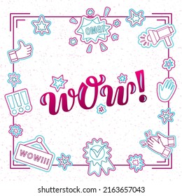 Hand drawn vector lettering Wow with set of icons on color textured background for poster, sticker, wall art, banner, social media content, advertising, info message, invitation, website, template