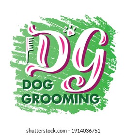 Hand drawn vector logo "Dog Grooming" for signboard, design,  sticker or template