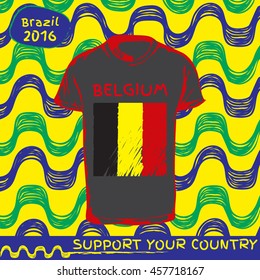 Hand drawn vector. vector pattern with t-shirt with country flag. Support your country. Ipanema, brazil, 2016 pattern. Belgium national flag.
