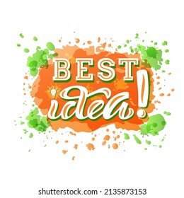 Palabra vectorial dibujada a mano "¡Mejor idea!" para afiches, publicidad, pegatinas o plantillas