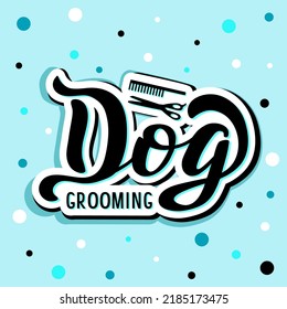 Ilustración vectorial dibujada a mano con la inscripción "Perro Grooming" para banner, tarjeta de visita, publicidad o plantilla