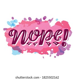 Handgezeichneter Vektor-Satz "Nope!" für Poster, Banner oder Social-Media-Inhalte