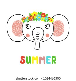 Hand drawn vector portrait of a cute funny elephant with flowers, text Summer. Isolated objects on white background. Vector illustration. Design concept for children.