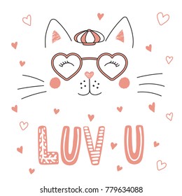 Hand drawn vector portrait of a cute funny cat in heart shaped glasses, with romantic quote. Isolated objects on white background. Vector illustration. Design concept children, Valentines day card.