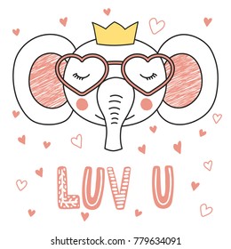 Hand drawn vector portrait of a cute funny elephant in heart shaped glasses, with romantic quote. Isolated objects on white background. Vector illustration. Design concept kids, Valentines day card.