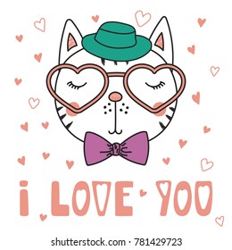Hand drawn vector portrait of a cute funny cat in heart shaped glasses, with romantic quote. Isolated objects on white background. Vector illustration. Design concept children, Valentines day card.