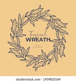 Hand drawn vector round frame. Floral wreath with leaves, berries, branches Decorative elements for design. Ink, vintage and rustic styles.