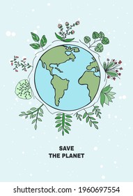 Hand drawn vector of Save The Planet and floral elements. Doodle sketch illustration of flower, branch, plant, leaf, herb. Growing plants from ground around the Earth isolated on white background