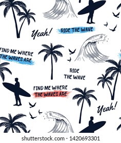 Hand drawn vector seamless pattern. Surfer, palm trees, waves , birds and slogan texts.