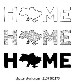 Hand drawn vector set of the word HOME with the borders of Ukraine in a doodle cartoon style