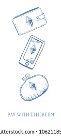 Hand drawn vector sketch cartoon doodle illustration set of different wallets and mobile phone with ethereum crypto currency logo  blue on white background