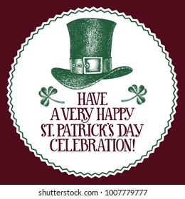 Hand drawn vector St. Patrick's Day greeting card with leprechaun hat. Irish vintage illustration.