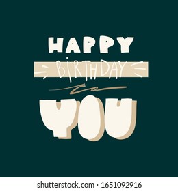 Hand drawn vector stock abstract graphic Happy Birthday illustrations card with handwritten text isolated on black background