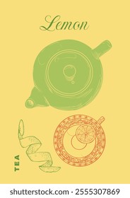 Hand drawn vector tea poster. Lemon tea design with a top view tea mug, lemon slice and tea pot. Illustration ready to be used in online and print projects for bar or cafes such as menus or posters.