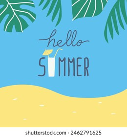 Hand drawn vector template of a beach with lettering Hello summer,  palm leaves and cocktail, handwritten calligraphy design, poster, banner