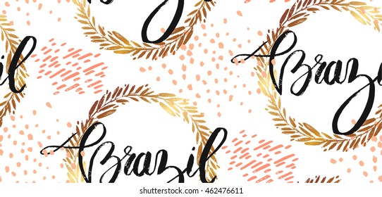 Hand drawn vector textured ink lettering with Brazil word in circle brunch gold frame seamless pattern isolated on white background.