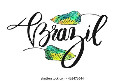 Hand drawn vector textured ink lettering with Brazil word and exotic tropical palm leaf isolated on white background.