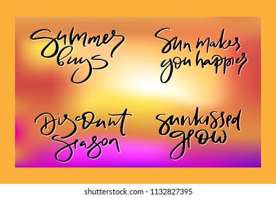 Hand drawn vector typography lettering summer, buys, sun makes you happier, discount, season, sunkissed glow, poster for label, magazine, blogger, ad, shop, calligraphy logotype, text souvenir