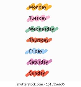 Hand drawn vector of week : Monday, Tuesday, Wednesday, Thursday, Friday, Saturday and Sunday.