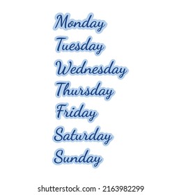 Hand drawn vector of week : Monday, Tuesday, Wednesday, Thursday, Friday, Saturday and Sunday.
