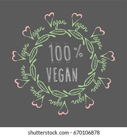 Hand drawn vegan logo template, plant based food logo icon vector, 100% vegan label design. Great for using it by healthy, organic shops, restaurants, bar, cafe to label vegan meal, food and beverage.