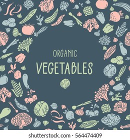 Hand drawn vegetables. Various organic product in a circle place for text. Flat style vector. Design elements for cards and invitations