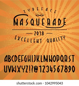 Hand drawn  Vintage alphabet. Custom handwritten typeface. Hand drawn Letters and Numbers. Hand lettering and custom typography for your designs logo and posters. Vector illustration. Background.