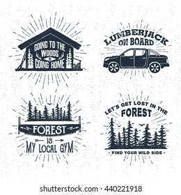 Hand drawn vintage badges set with textured wooden cabin, pickup truck, saw, and spruce forest vector illustrations and inspirational lettering.