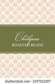 Hand drawn vintage chickpeas packaging design. Vector illustration in sketch stile