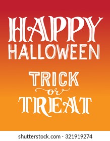 Hand drawn vintage halloween text with hand lettering and decoration. Trick or treat. This text can be used as a greeting card element or print.