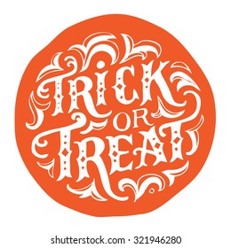 Hand drawn vintage halloween text with hand lettering and decoration. Trick or treat. This text can be used as a greeting card element or print.