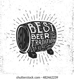 Hand drawn vintage label with beer barrel, sunburst and lettering. Vector typography illustration for t-shirt or bag print, badges and logo design.