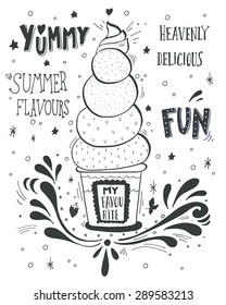 Hand drawn vintage label with ice cream and lettering. This illustration can be used as a print on T-shirts and bags or as a poster.