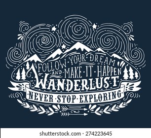 Hand drawn vintage label with mountains, forest and lettering. This illustration can be used as a print on T-shirts and bags.