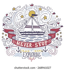 Hand drawn vintage label with a ship and lettering. This illustration can be used as a print on T-shirts and bags.