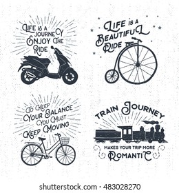 Hand drawn vintage labels set with scooter, bicycle, and steam train vector illustrations and inspirational lettering.