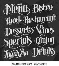 Hand drawn vintage lettering for restaurants, menus and signs. Calligraphic chalkboard vector illustration.