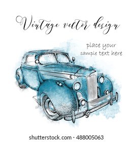 Hand drawn vintage postcard. A car on abstract background with Watercolor Stains. Vector illustration