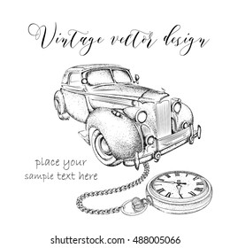 Hand drawn vintage postcard. A car with pocket watch on a chain. Vector illustration