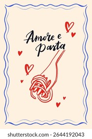 hand drawn vintage poster in mediterranean style. Doodle drawings of fork with pasta and Amore e pasta lettering. Retro kitchen print design. Contemporary art vector illustrations