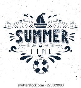 Hand drawn vintage print with a boat, life buoy and hand lettering. This illustration can be used as a greeting card or as a print on T-shirts and bags.