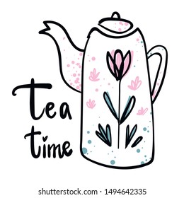 Hand drawn vintage print with teapot.  Decorative teapot with flower. Time to drink tea. Illustration for postcard, poster or print. Clip art