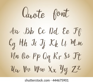 Hand drawn vintage script, quote font. Handwritten alphabet for quotes and lettering. black letters on a bright background.